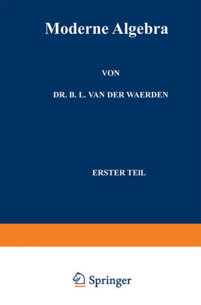 Bild von Moderne Algebra von Bartel Eckmann L. van der van der Waerden