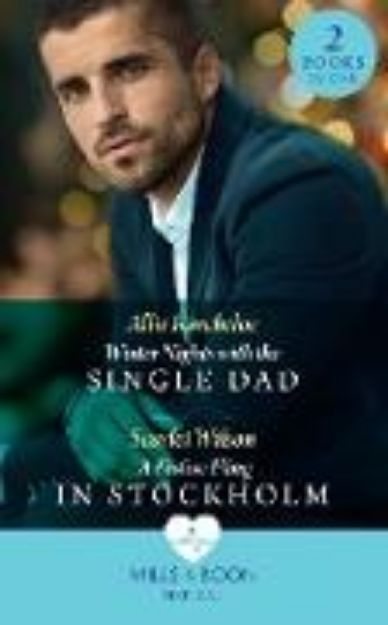 Bild von Winter Nights With The Single Dad / A Festive Fling In Stockholm von Allie Kincheloe