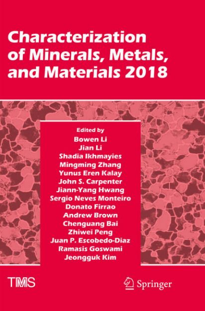 Bild von Characterization of Minerals, Metals, and Materials 2018 von Bowen (Hrsg.) Li