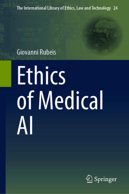 Bild zu Ethics of Medical AI von Giovanni Rubeis