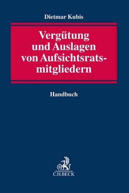 Bild von Vergütung und Auslagen von Aufsichtsratsmitgliedern von Dietmar Kubis