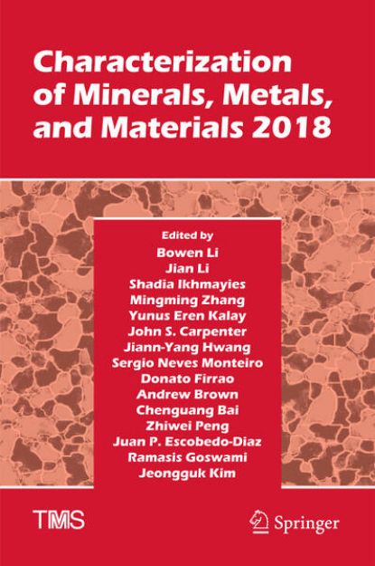 Bild von Characterization of Minerals, Metals, and Materials 2018 von Bowen (Hrsg.) Li