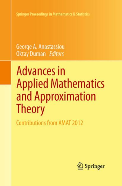 Bild von Advances in Applied Mathematics and Approximation Theory von George A. (Hrsg.) Anastassiou