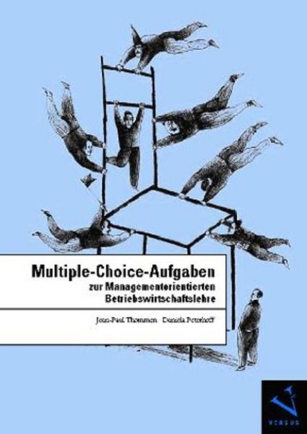 Bild von Multiple-Choice-Aufgaben zur Managementorientierten Betriebswirtschaftslehre von Jean-Paul Thommen