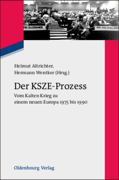 Bild von Der KSZE-Prozess von Hermann (Hrsg.) Wentker