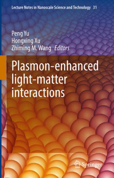 Bild von Plasmon-enhanced light-matter interactions von Peng (Hrsg.) Yu