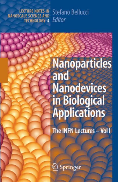 Bild von Nanoparticles and Nanodevices in Biological Applications von Stefano (Hrsg.) Bellucci