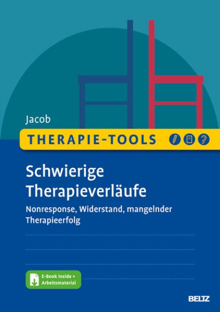 Bild zu Therapie-Tools Schwierige Therapieverläufe von Gitta Jacob