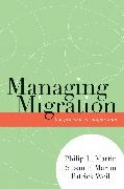 Bild von Managing Migration von Philip L. Martin