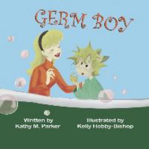 Bild von Germ Boy von Kathy M. Parker