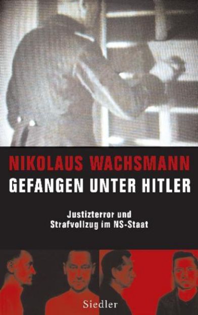 Bild von Gefangen unter Hitler von Nikolaus Wachsmann