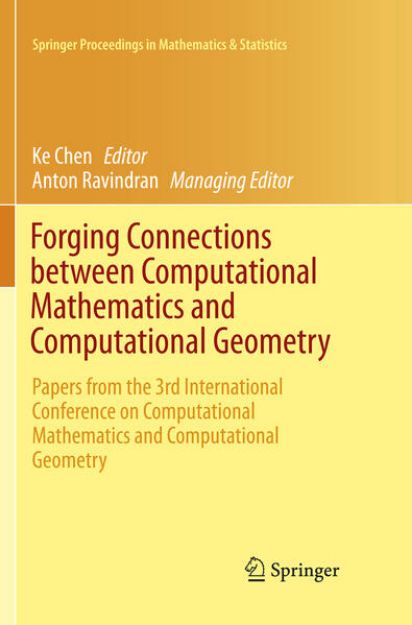 Bild von Forging Connections between Computational Mathematics and Computational Geometry von Ke (Hrsg.) Chen