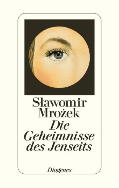 Bild von Die Geheimnisse des Jenseits von Slawomir Mrozek