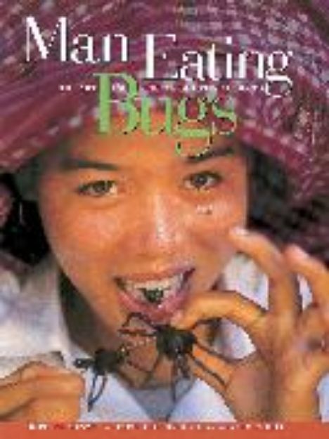 Bild von Man Eating Bugs von Peter Menzel