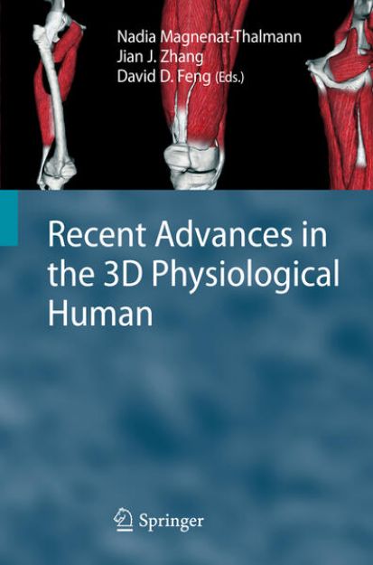 Bild von Recent Advances in the 3D Physiological Human von Nadia (Hrsg.) Magnenat-Thalmann