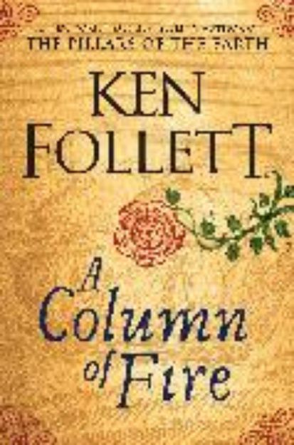 Bild von A Column of Fire von Ken Follett