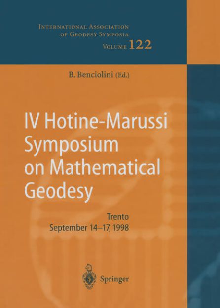 Bild von IV Hotine-Marussi Symposium on Mathematical Geodesy von Battista (Hrsg.) Benciolini