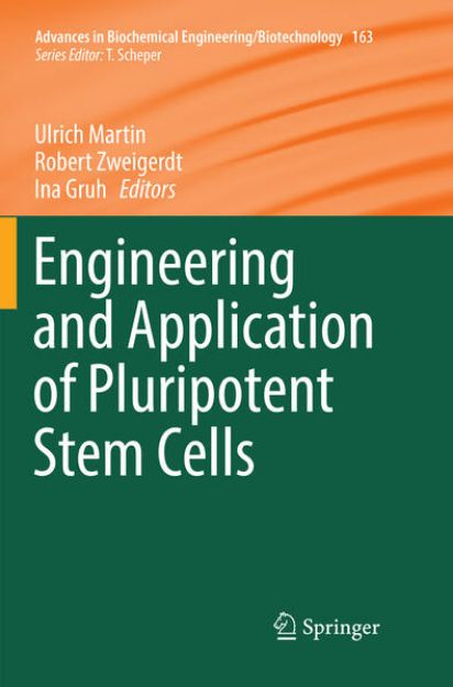 Bild von Engineering and Application of Pluripotent Stem Cells von Ulrich (Hrsg.) Martin