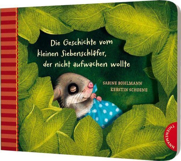 Bild von Der kleine Siebenschläfer 2: Die Geschichte vom kleinen Siebenschläfer, der nicht aufwachen wollte von Sabine Bohlmann