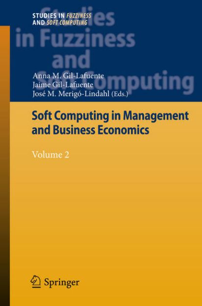 Bild von Soft Computing in Management and Business Economics von Anna M. (Hrsg.) Gil-Lafuente