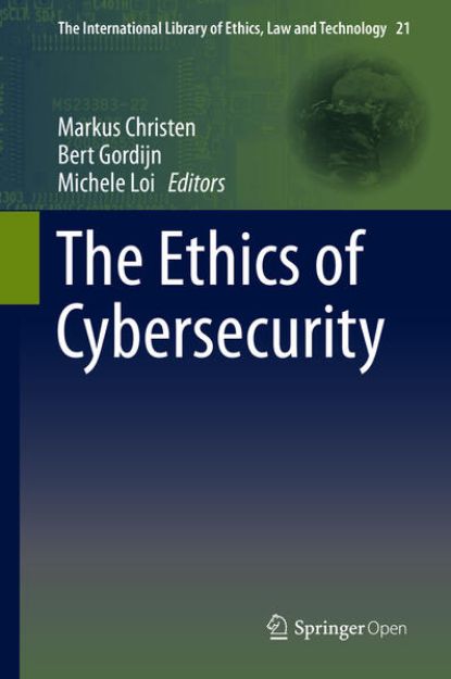 Bild von The Ethics of Cybersecurity von Markus (Hrsg.) Christen