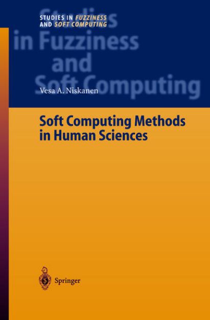 Bild zu Soft Computing Methods in Human Sciences von Vesa A Niskanen