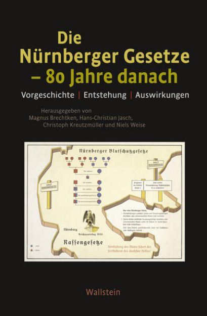 Bild von Die Nürnberger Gesetze - 80 Jahre danach von Magnus (Hrsg.) Brechtken