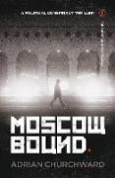 Bild von Moscow Bound von Adrian Churchward