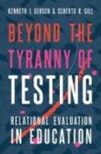 Bild zu Beyond the Tyranny of Testing von Kenneth J. Gergen