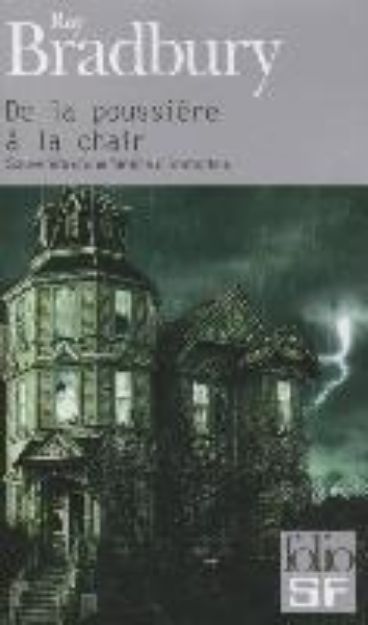 Bild zu de La Poussiere a la Chair von Ray D. Bradbury