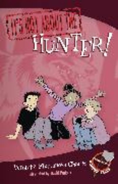 Bild von It's Not about the Hunter! von Veronika Martenova Charles