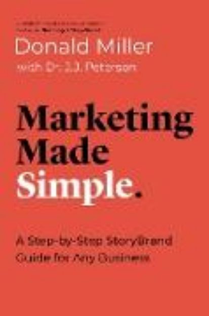 Bild zu Marketing Made Simple von Donald Miller