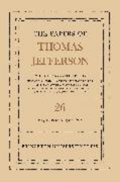 Bild von The Papers of Thomas Jefferson, Volume 26 von Thomas Jefferson