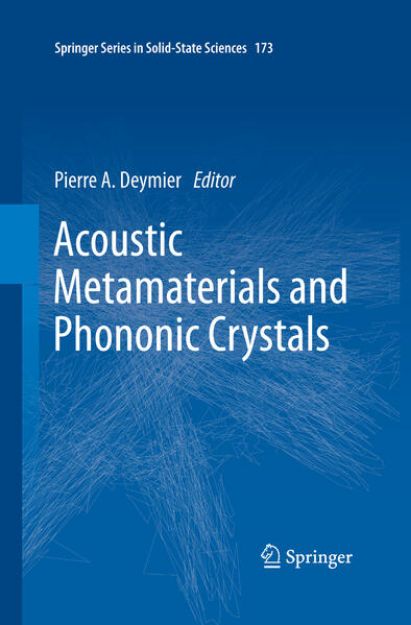 Bild von Acoustic Metamaterials and Phononic Crystals von Pierre A. (Hrsg.) Deymier