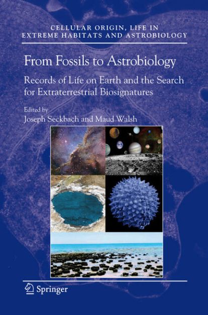 Bild zu From Fossils to Astrobiology von Joseph (Hrsg.) Seckbach