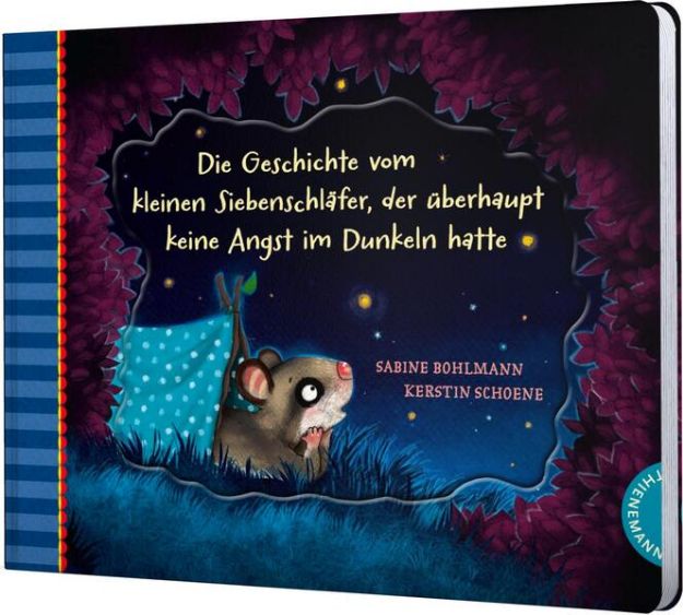 Bild von Der kleine Siebenschläfer 5: Die Geschichte vom kleinen Siebenschläfer, der überhaupt keine Angst im Dunkeln hatte von Sabine Bohlmann