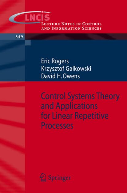 Bild von Control Systems Theory and Applications for Linear Repetitive Processes von Eric Rogers