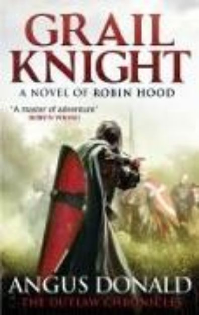 Bild von Grail Knight von Angus Donald