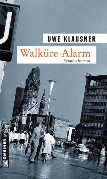 Bild zu Walküre-Alarm von Uwe Klausner