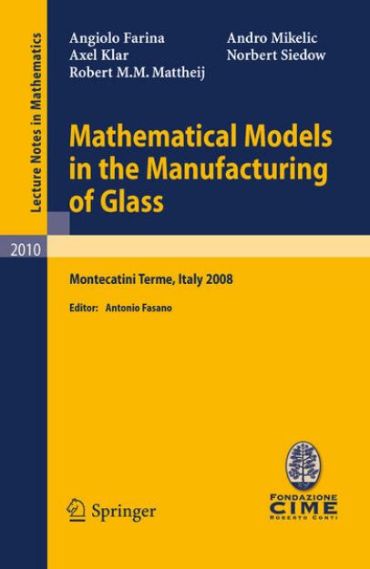 Bild von Mathematical Models in the Manufacturing of Glass von Angiolo Farina