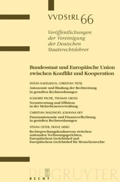 Bild zu Bundesstaat und Europäische Union zwischen Konflikt und Kooperation von Stefan Kadelbach