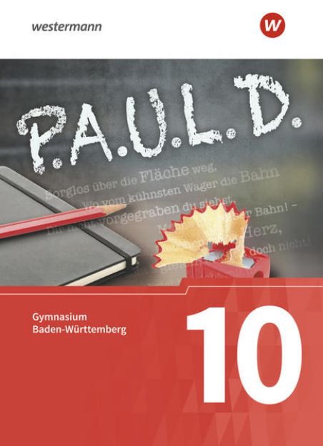 Bild von P.A.U.L. D. - Persönliches Arbeits- und Lesebuch Deutsch - Für Gymnasien in Baden-Württemberg u.a von Thomas Bartoldus