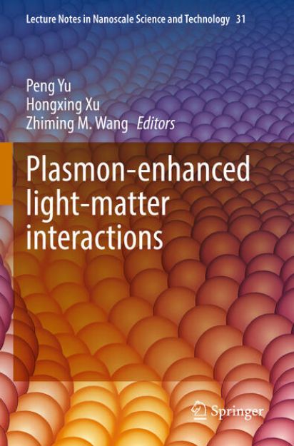 Bild von Plasmon-enhanced light-matter interactions von Peng (Hrsg.) Yu