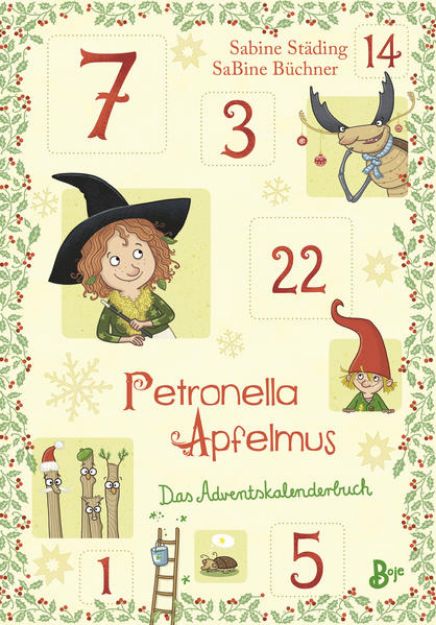 Bild von Petronella Apfelmus - Das Adventskalenderbuch von Sabine Städing