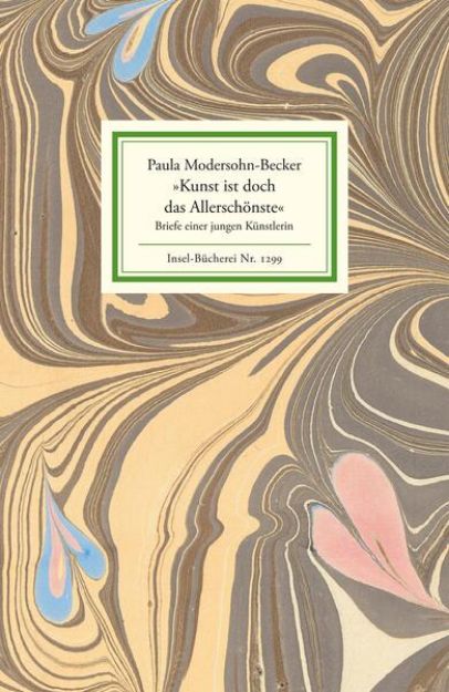 Bild von »Kunst ist doch das Allerschönste« von Paula Modersohn-Becker