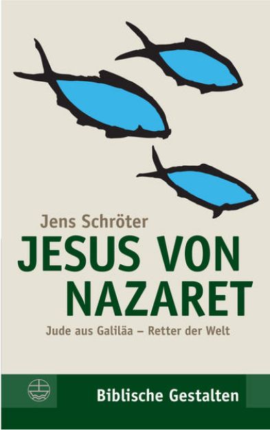 Bild von Jesus von Nazaret von Jens Schröter