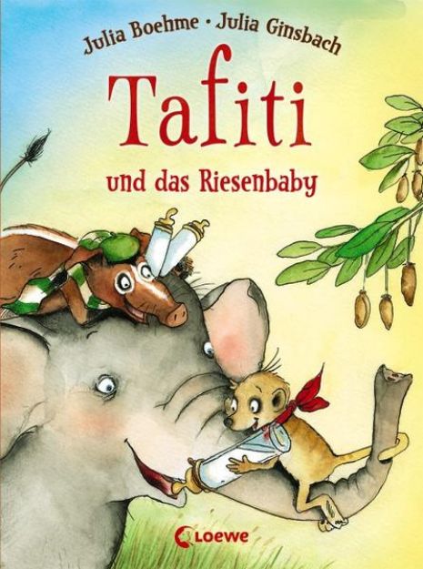 Bild von Tafiti und das Riesenbaby (Band 3) von Julia Boehme