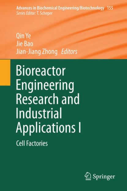 Bild von Bioreactor Engineering Research and Industrial Applications I von Qin (Hrsg.) Ye