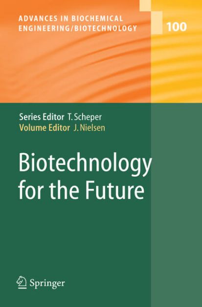 Bild von Biotechnology for the Future von Jens (Hrsg.) Nielsen