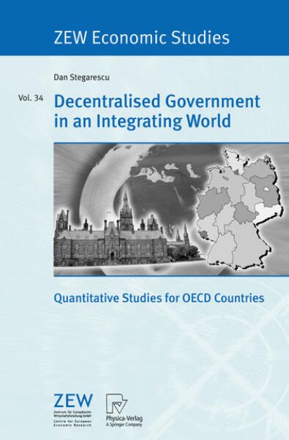 Bild von Decentralised Government in an Integrating World von Dan Stegarescu